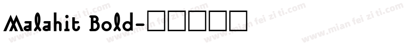 Malahit Bold字体转换